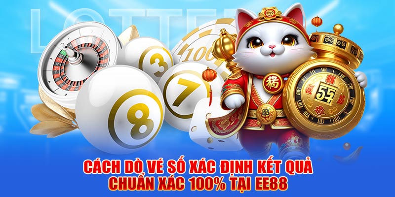 Cách dò vé số